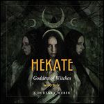 Hekate Goddess of Witches [Audiobook]